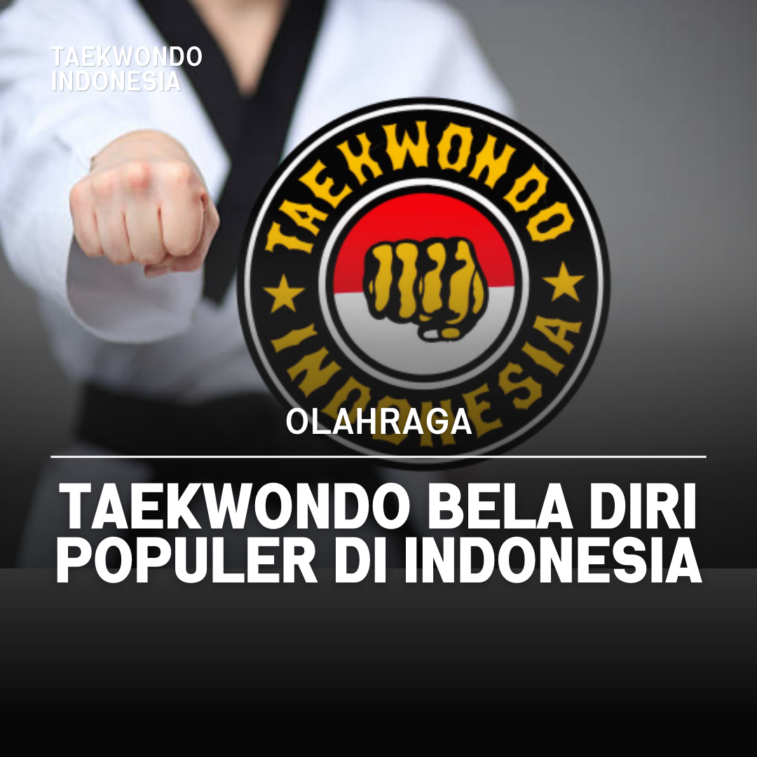 Kejuaraan Dunia Taekwondo: Puncak Prestasi dalam Seni Bela Diri Taekwondo Indonesia Dojang vasudhaiva